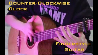 反方向的鐘 CounterClockwise Clock  Fingerstyle Guitar Cover [upl. by Viviene]