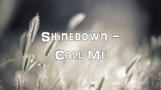 Shinedown  Call Me Acoustic CoverLyricsKaraoke [upl. by Oisangi]