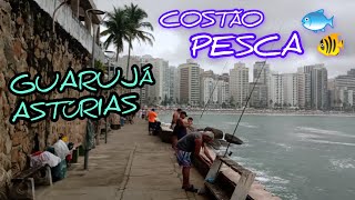 COSTÃO DE PESCA  PRAIA DAS ASTÚRIAS  GUARUJÁ SP pesca [upl. by Leandra]