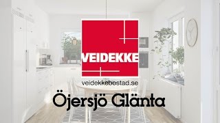 Öjersjö Glänta  Veidekke Bostad full version [upl. by Ruffo11]