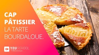 CAP Pâtissier • La Tarte Bourdaloue [upl. by Rokach]