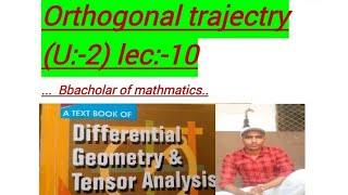 Differential geometryunit2lec10 Orthogonal trajectories👍👍👍👍 [upl. by Ezra]