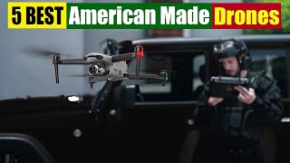 5 Best American Made Drones In 2023 [upl. by Virginie]