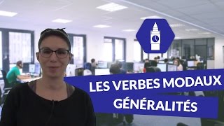 Anglais Lycée  Les verbes modaux  Généralités [upl. by Mccully]