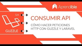 Cómo consumir una API con Guzzle en Laravel 54 [upl. by Anitirhc]