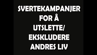 102 Svertekampanjer  for å utsletteekskludere andres liv [upl. by Kahlil]