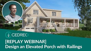 Webinar Replay Design an Elevated Porch with Railings [upl. by Ennayhs]