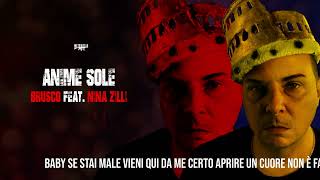 Brusco  Anime Sole ft Nina Zilli Prod The Eve [upl. by Hearsh]