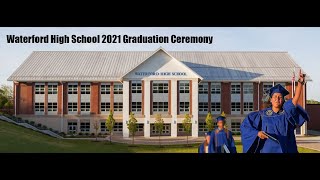 Waterford High School Graduation 2021 [upl. by Christalle]