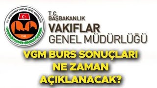 2023 VGM BURS SONUÇLARI NE ZAMAN AÇIKLANACAK Son 5 Yılın Açıklama Tarihleri [upl. by Pengelly]