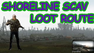 Shoreline Scav Loot Route  Shoreline Ruble Making Scav Route [upl. by Dolphin43]