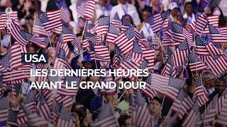 USA  les dernières heures avant le grand jour  RTBF Info [upl. by Odnamra]