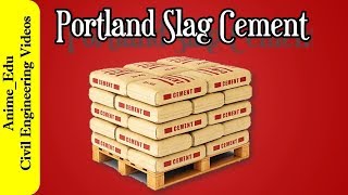 What is Portland Slag Cement PSC  Properties Uses  Types of Cement 4 [upl. by Ednutey]