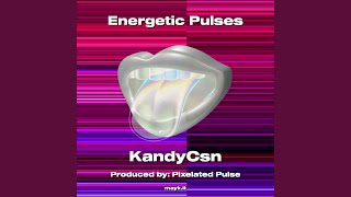 Energetic Pulses [upl. by Andonis]