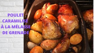 Recette facile du poulet caramilisé à la mélasse de grenade [upl. by Annuhsal]