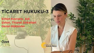 GUY 2023 Ticaret Hukuku Özet ve Soru Çözümü Şirketler Hukuku1 [upl. by Cyrill]