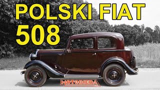 Polski Fiat 508 to pradziadek 125p i Malucha  MotoBieda [upl. by Eilrahc]