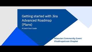 Event 78 Getting started with Jira Advanced Roadmap Plans [upl. by Eylrac]