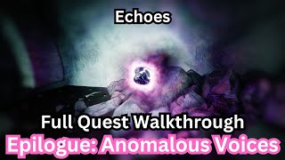 quotEpilogue Anomalous Voicesquot Full Quest Walkthrough  The Final Shape  Destiny 2 [upl. by Ruhtracam]