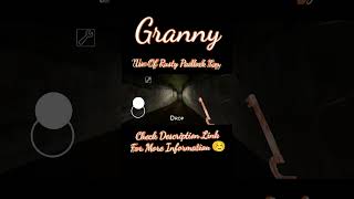 Granny  Use Of Rusty Padlock Key  granny shorts grannyupdate horrorgaming [upl. by Stefan]