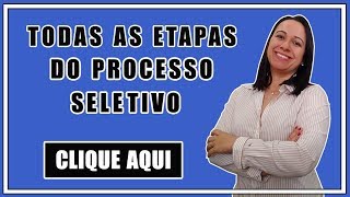 Etapas do Processo Seletivo [upl. by Modnar]