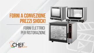 Forni professionali a Prezzi Shock Chefline [upl. by Ecart]