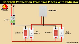 Doorbell Connection from Two places with Indicator Lamp ElectricianDost [upl. by Yeslek658]