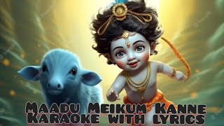 Maadu Meikum Kanne karaoke with lyrics by Aaliya JKlaymondreshia2830 [upl. by Uamak]