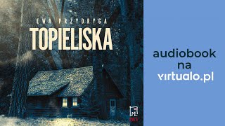 Topieliska Ewa Przydryga Audiobook PL [upl. by Nere]