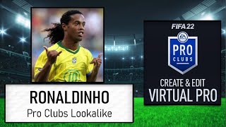 FIFA 22  How to Create Ronaldinho  Pro Clubs Lookalike [upl. by Amihc518]