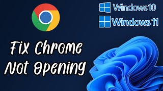 FIX Google Chrome Wont Open Load Problem Tutorial [upl. by Walt]