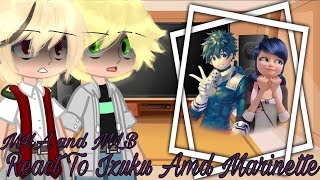 MHA And MLB React To Izuku And Marinette  MLBxFNaFxMHA  Gacha sisters [upl. by Yelra473]