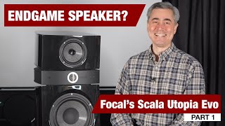 Focal Scala Utopia Evo Loudspeaker Review Part 1 [upl. by Danieu]