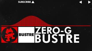 DnB  Bustre  ZEROG Monstercat Release  New Artist Week Pt 1 [upl. by Yuh]