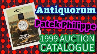 Antiquorum Auctioneers 1999 Patek Philippe Catalogue Book 2 Patek PhilippeAntiquorum Auctioneers [upl. by Hewett]