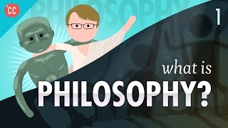 What is Philosophy Crash Course Philosophy 1 [upl. by Milton]