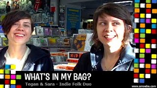 Tegan and Sara  Whats In My Bag [upl. by Austina]