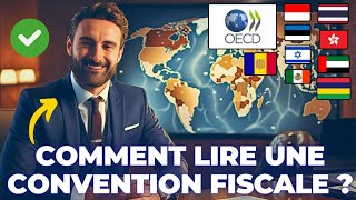 Fiscalité internationale  Comment lire une convention fiscale [upl. by Decima]