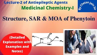 Structure SAR amp MOA of Hydantoin Phenytoin Antiepileptic Anticonvulsants agents Medi ChemI [upl. by Matthew]