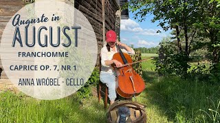 A Franchomme Caprice op 7 nr 1 Anna Wróbel  cello live „Auguste in August” [upl. by Gussman803]