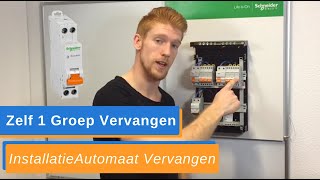 Groep Vervangen in de Groepenkast  Uitleg Zelf InstallatieAutomaat Vervangen  How To [upl. by Rehptsirhc]