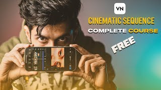 EDIT YOUR CINEMATIC SEQUENCE IN YOUR MOBILE USING VN APP  MOBILE VIDEO EDITING COMPLETE COURSE [upl. by Doty]