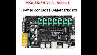 MKS SKIPR klipper How to connect PC Motherboard  Video 5 [upl. by Aynatan147]