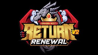 Apo Normal Kah Ky   Dragon Nest Return V2 Renewal [upl. by Atterg907]