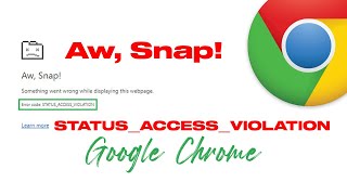 Fix STATUSACCESSVIOLATION Error In Google Chrome [upl. by Devina57]