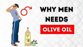 Benefits Of Olive Oil For Mens Health  Extra Virgin Olive Oil Daily [upl. by Karoline584]