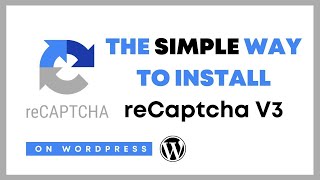 How to do the reCaptcha V3 in 2021 with Wordpress amp Contact Form 7 [upl. by Sitruk]