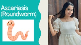 Ascariasis Roundworm  Ascaris lumbricoides Lifecycle Hindi  SymptomsPathogenesis amp Treatment [upl. by Algar]