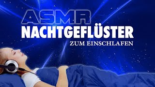 Nachtgeflüster  ASMR zum Einschlafen und Durchschlafen  Meditation [upl. by Murielle474]