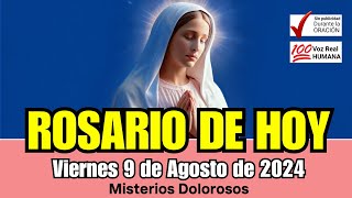 ROSARIO DE HOY Viernes 9 de AGOSTO DOLOROSOS Guia Completa para Rezar el Rosario Correctamente [upl. by Yesdnik550]